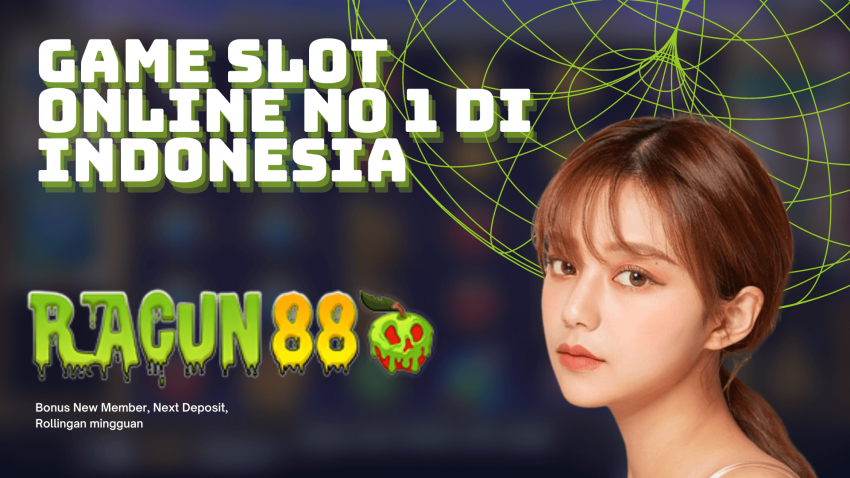 Game Slot Online No 1 di Indonesia