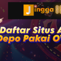 10 Daftar Situs Agen Depo Pakai OVO