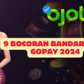 9 Bocoran Bandar Situs Gopay 2024