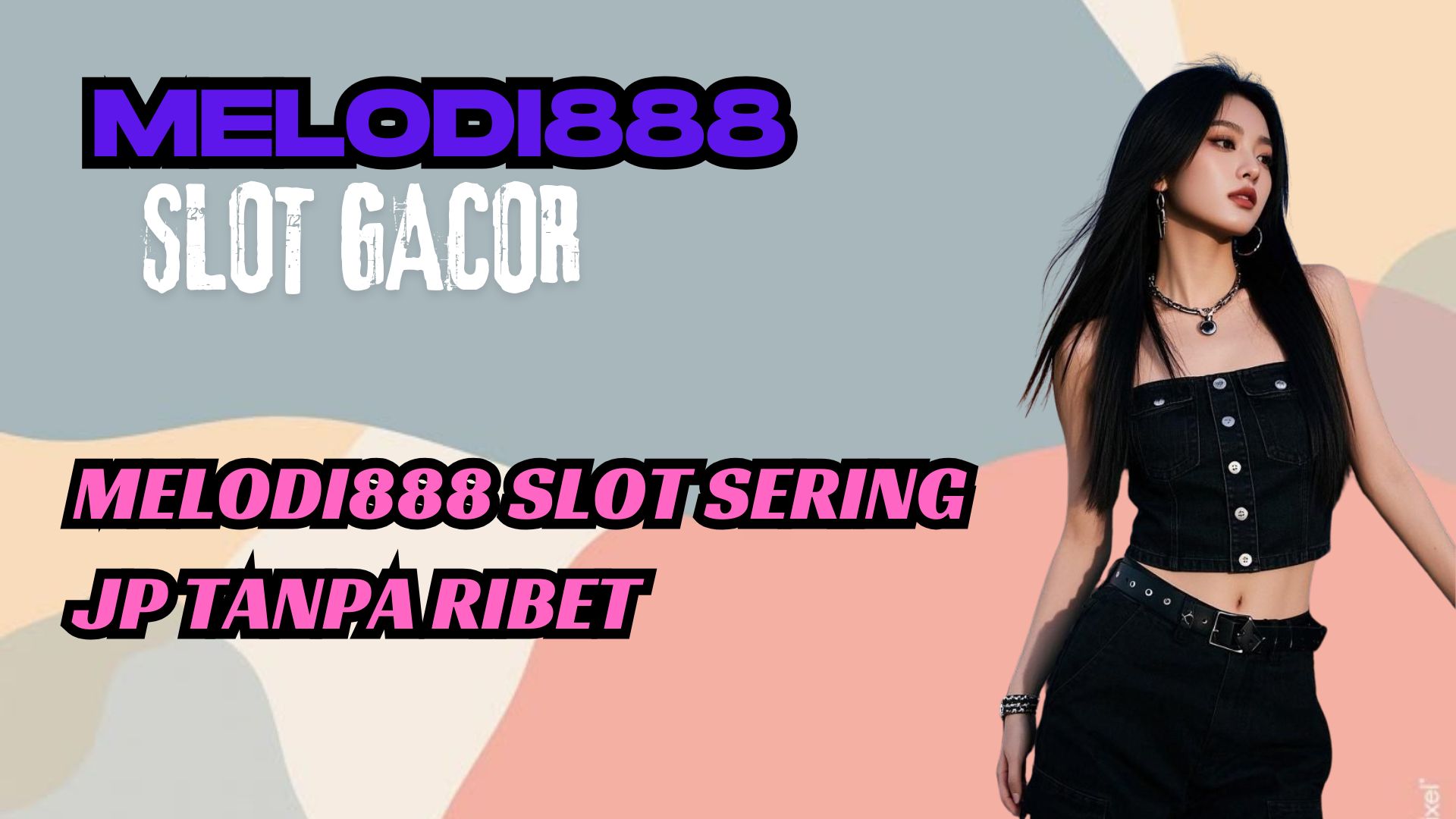 MELODI888 SLOT SERING JP TANPA RIBET