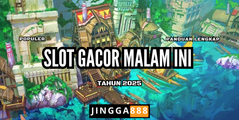 SLOT GACOR MALAM INI JINGGA888